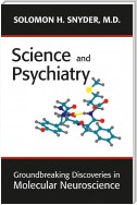 Science and Psychiatry