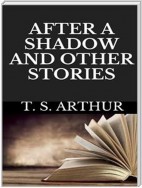 After a shadow and other stories