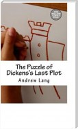 The Puzzle of Dickens's Last Plot