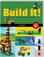 Build It! Volume 3