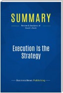 Summary: Execution Is the Strategy