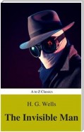 The Invisible Man (Best Navigation, Active TOC) (A to Z Classics)