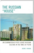 The Russian "House"