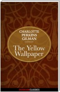 The Yellow Wallpaper (Diversion Classics)