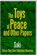 The Toys of Peace and Other Papers