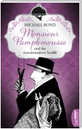 Monsieur Pamplemousse und das verschwundene Soufflé