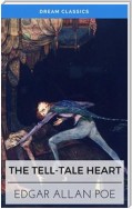 The Tell-Tale Heart (Dream Classics)