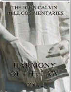 John Calvin's Commentaries On The Harmony Of The Law Vol. 2