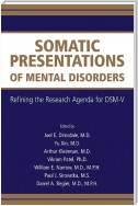 Somatic Presentations of Mental Disorders