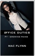 Growing Pains: Office Duties, Book 7