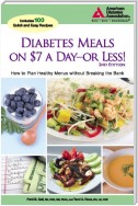 Diabetes Meals on $7 a Day?or Less!