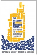 The Discovery of Grounded Theory