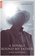 A Voyage Round My Father