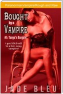 Bought by a Vampire #1: Tanya's Bargain