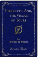 Pierrette, And, the Viscar of Tours