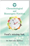 Chronobiological and Bioenergetic Nutrition