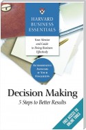 Harvard Business Essentials, Decision Making