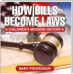 How Bills Become Laws | Children's Modern History