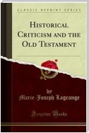 Historical Criticism and the Old Testament