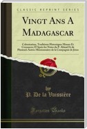 Vingt Ans A Madagascar
