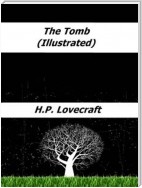 The Tomb (Illustrated)