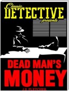 Dead Men's Money