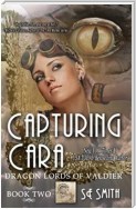 Capturing Cara