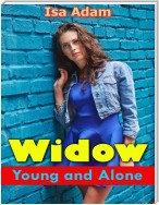 Widow, Young and Alone