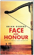 Face and Honour