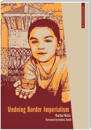 Undoing Border Imperialism