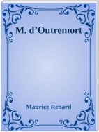 M. d’Outremort