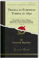 Travels in European Turkey, in 1850