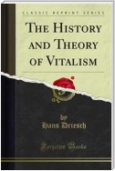 The History and Theory of Vitalism