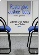 Restorative Justice Today