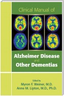 Clinical Manual of Alzheimer Disease and Other Dementias