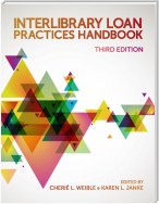 Interlibrary Loan Practices Handbook