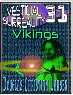 Vestigial Surreality: 31: Vikings