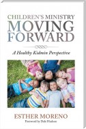 Children’s Ministry Moving Forward