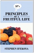 Principles of a Fruitful Life