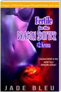 Fertile for the Dragon Shifter #2: Kenna