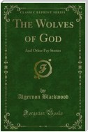 The Wolves of God