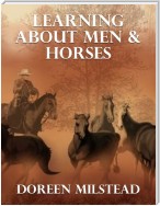 Learning About Men & Horses