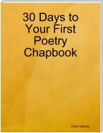 30 Days to Your First Poetry Chapbook