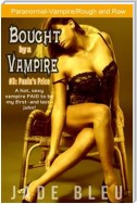 Bought by a Vampire #3: Paula's Price