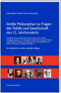 Große Philosophen zu Fragen der Politik und Gesellschaft des 21. Jahrhunderts