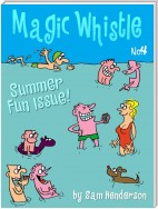 Magic Whistle #4