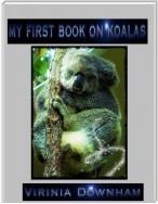 My First Book on Koalas