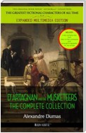 Alexandre Dumas : The Complete 'D'Artagnan' Novels [The Three Musketeers, Twenty Years After, The Vicomte of Bragelonne: Ten Years Later]