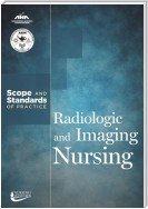 Radiologic and Imaging Nursing