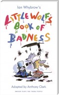 Little Wolf's Book of Badness